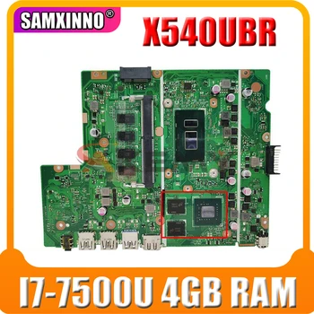 Akemy X540UBR laptop placa de baza Pentru ASUS X540UB X540UBR X540UV original, placa de baza cu 4 GB RAM, I7-7500U V2G testat complet