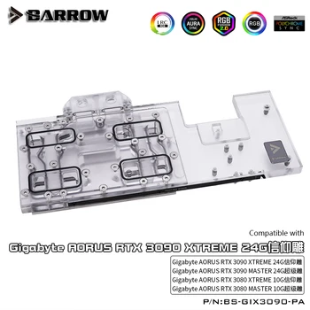 Barrow GPU Bloc de Răcire cu Apă pentru Gigabyte AORUS 3090 XTREME 24G/ 3080 MASTER 10G, 5V ARGB 3PIN Aurora TRADUCEREA BS-GIX3090-PA