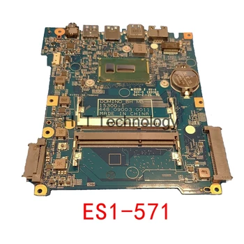 Laptop Placa de baza Pentru Acer aspire ES1-571 ES1-571G NBGCE11005 448.09002.0011 448.09003.0011 2957U CPU DDR3 Placa de baza
